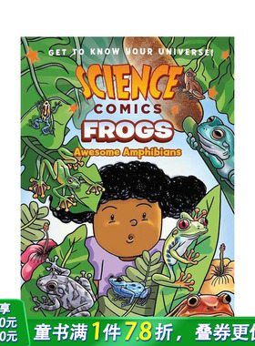 【现货】青蛙：令人敬畏的两栖动物 【Science Comics】Frogs: Awesome Amphibians英文儿童漫画 英语拓展故事阅读绘本进口书#