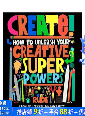 【预售】创造力觉醒：激活你的创意超能力 Create! How to unleash your creative superpowers 原版英文艺术画册画集 正版进口书