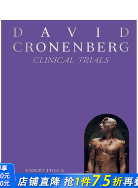 【现货】大卫·柯南伯格：临床试验 David Cronenberg: Clinical Trials 裹尸布  未来罪行 原版英文生活 正版进口书