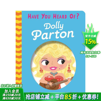 【预售】你听说过？：多莉·帕顿 人物传记互动机关书 【Have You Heard Of?】 Dolly Parton 英文儿童插画故事绘本 进口童书