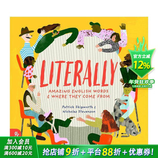 【现货】Literally 文字意义：美妙的文字和它们的来源 英文原版儿童英语启蒙 6岁以上【善优童书】