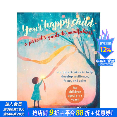 【预售】快乐童年正念指南 Your Happy Child: A Parent's Guide to Mindfulness 原版英文心灵励志 正版进口书