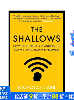 【预售】浅薄：互联网如何改变我们的思考、阅读与记忆方式 The Shallows 原版英文社会科学 正版进口书
