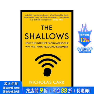 【预售】浅薄：互联网如何改变我们的思考、阅读与记忆方式 The Shallows 原版英文社会科学 正版进口书