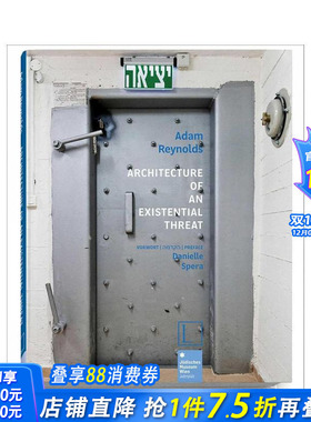【预售】生存威胁下的建筑 Architecture of an Existential Threat 英文原版建筑设计 正版进口书
