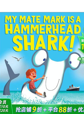 【预售】我的朋友马克是双髻鲨 My Mate Mark is a Hammerhead Shark 英文儿童插画故事绘本 进口童书
