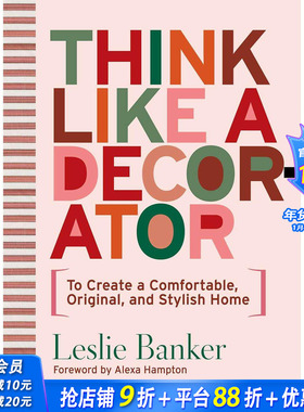 【预售】如装饰家般思考 Think Like A Decorator 原版英文室内设计装饰 正版进口书