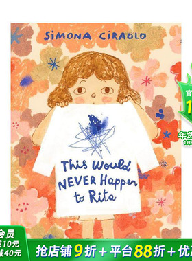 【预售】这绝不会发生在丽塔身上 This Would Never Happen to Rita 英文儿童插画故事绘本 进口童书Simona Ciraolo