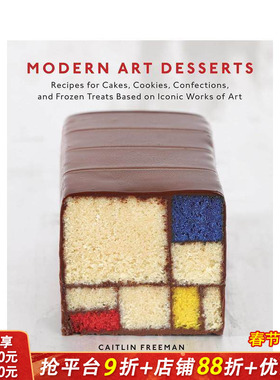 【预售】现代艺术甜点：以经典艺术作品为灵感的蛋糕、饼干、糖果及冰品食谱集 [烘焙书籍] Modern art Desserts 英文餐饮进口书