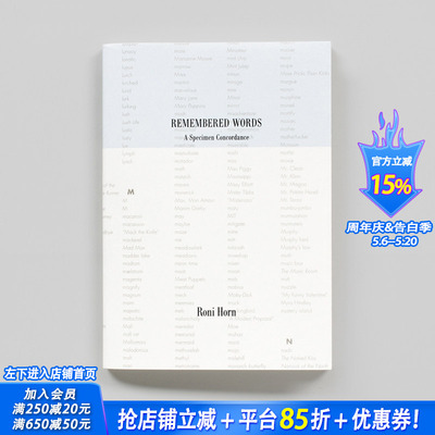 【预售】罗尼·霍恩：记忆中的单词，样本索引 Roni Horn: Remembered Words  a Specimen Concordance 原版英文摄影 正版进口书