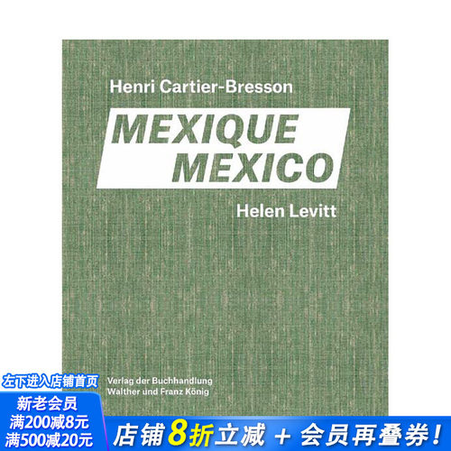 【现货】英文原版 海伦·莱维特/亨利·卡蒂埃·布列松.墨西哥 Helen Levitt / Henri Cartier-Bresson. Mexico 摄影正版进口书