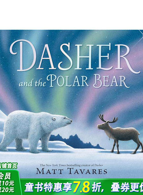 【现货】达舍与北极熊：圣诞飞行梦 Dasher and the Polar Bear 英文儿童插画故事绘本 进口童书
