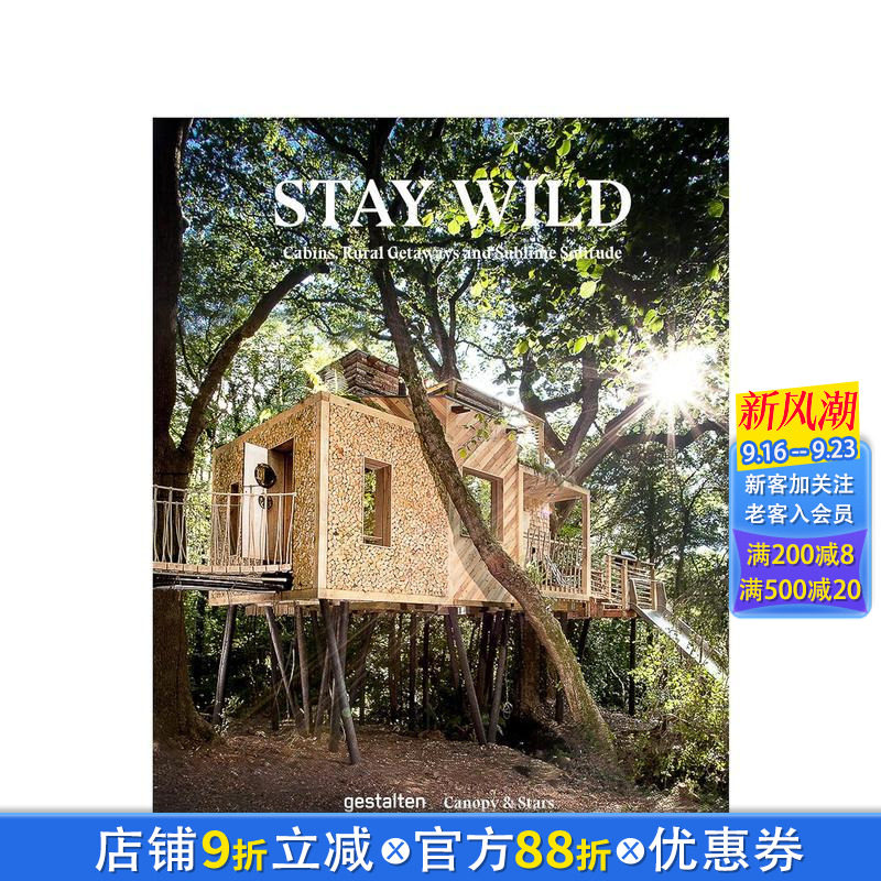 【现货】去野外Stay Wild 户外生活指南 树屋小木屋船屋蒙古包牧羊人小屋尖*帐篷乡村度假 英文原版生活