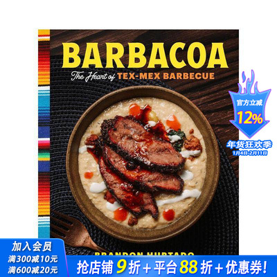 【预售】Barbacoa：德州-墨西哥烧烤的灵魂 Barbacoa: The Heart of Tex-Mex Barbecue 原版英文餐饮生活美食 正版进口书
