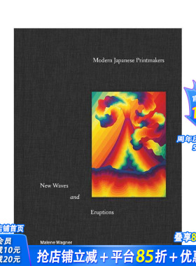 【现货】现代日本版画家：新浪潮与喷薄 Modern Japanese Printmakers : New Waves and Eruptions 英文艺术画册画集 正版进口书
