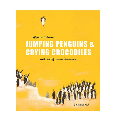 【现货】跳企鹅和哭鳄鱼 Jumping Penguins & Crying Crocodiles 精装儿童艺术绘本 Lemniscaat出版社【善优童书】