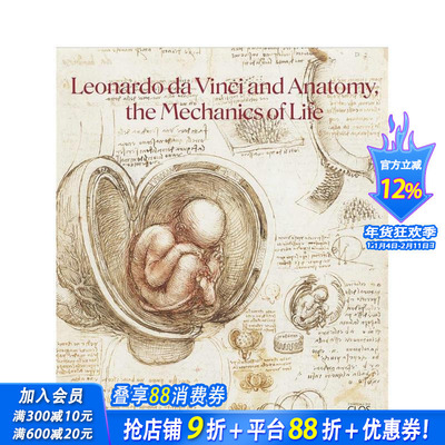 【预售】达芬奇与解剖学：生命力学 Leonardo da Vinci and Anatomy:The Mechanics of Life 英文艺术 正版进口书画册