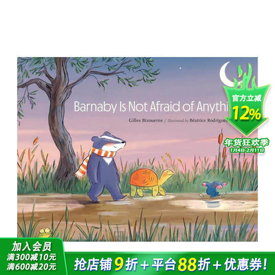 【现货】英文原版 巴纳比什么都不怕Barnaby Is Not Afraid of Anything 精装艺术插画绘本 友谊勇敢 品格养成 儿童进口图书