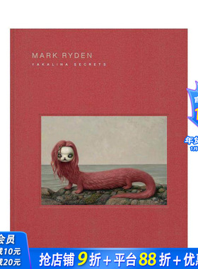 【预售】马克·莱登：雅卡琳娜的秘密 波普超现实主义之父 Mark Ryden Yakalina Secrets 英文艺术画册 正版进口书
