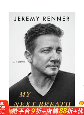 【现货】我的下一次呼吸：美国好莱坞演员Jeremy Renner回忆录 My Next Breath 原版英文文学传记 正版进口书