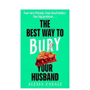 Your Best Husband 最佳方式 預(yù)售 The 原版 正版 英文文學(xué)小說 埋葬丈夫 Way Bury 進(jìn)口書