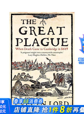 【预售】大瘟疫：1665年死亡降临剑桥 The Great Plague: When Death Came to Cambridge in 1665 原版英文人文历史 正版进口书