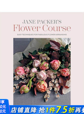 【预售】简·帕克花艺课程 Jane Packer’s Flower Course 原版英文生活综合 正版进口书