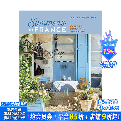 【现货】英文原版 法国夏日：经典法式家居装饰灵感 Summers in France 室内设计空间装饰 正版进口书籍画册 善优图书