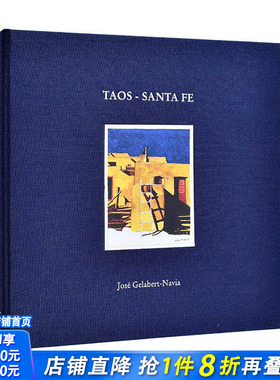 【现货】【Jose Gelabert-Navia】建筑绘画：陶斯-圣菲 Taos - Santa Fe 建筑设计 英文原版正版进口图书籍