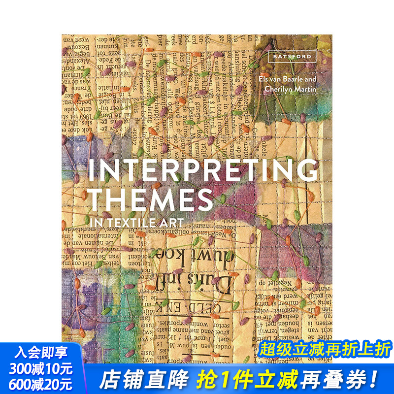 【预售】英文原版 解读纺织艺术的主题 Interpreting Themes in Textile Art 英文时尚服装设计 正版进口书籍 善优图书