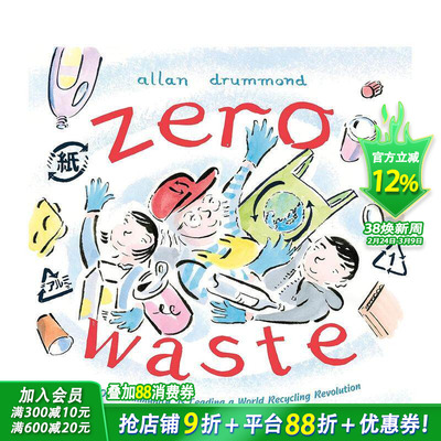 【预售】零废弃： 一个社区如何引领世界回收革命 Zero Waste 英文儿童插画故事绘本 进口童书