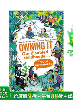 【预售】拥有它：用我们自己的话语讲述残疾童年 Our disabled childhoods in our own words 原版英文青少年读物