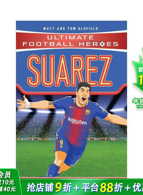 【预售】【足球英雄系列】苏亚雷斯 【Ultimate Football Heroes】Suarez 12岁+英文小说故事 英语阅读拓展进口书