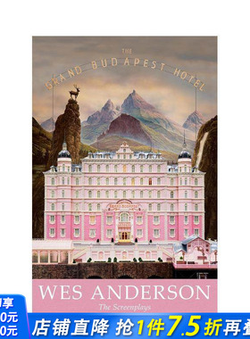 【预售】韦斯·安德森 布达佩斯大饭店 电影剧本 平装【Wes Anderson Screenplays】The Grand Budapest Hotel 原版英文