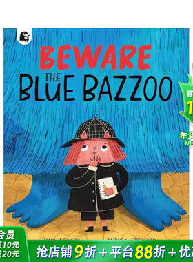【预售】当心蓝色巴祖兽 Beware The Blue Bazzoo 英文儿童插画故事绘本 进口童书