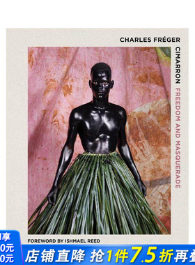 【现货】【T&H】Cimarron 西马伦河:自由与假面舞会 英文原版摄影