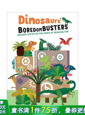 【预售】恐龙解闷宝典：超有趣活动玩不停 Dinosaurs' Boredom Busters  英文儿童趣味互动绘本 英语早教进口书