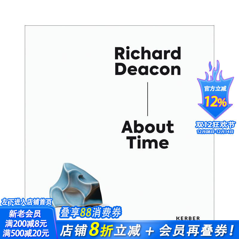 【预售】理查德?迪肯 Richard Deacon 原版英文艺术画册画集 正版进口书
