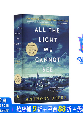 【预售】所有我们看不见的光 英文原版 All the Light We Cannot See 安东尼 多尔 Anthony Doerr 看不到的光明 普利策奖获奖作品