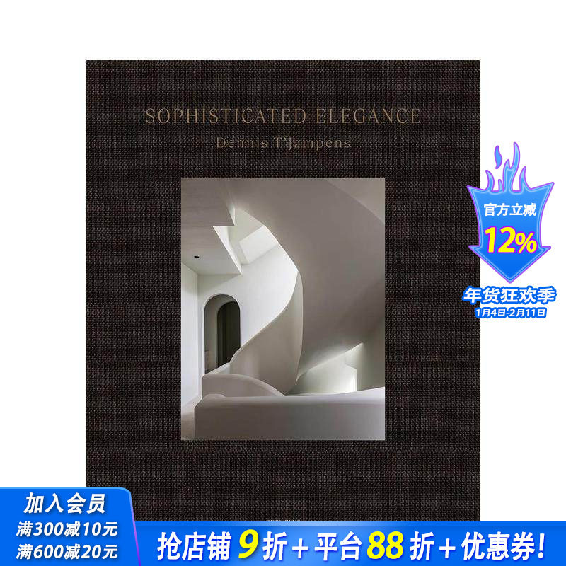 【预售】雅致：比利时室内设计师Dennis t'Jampens Sophisticated Elegance: Dennis t'Jampens 咖啡桌书 英文设计 正版进口书