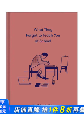【预售】他们在学校忘了教你什么：茁壮成长所需的基本情感课程 What They Forgot to Teach You in School 英文生活 正版进口书