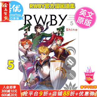 【预售】RWBY官方漫画选集 弟5卷 闪亮 红白黑黄 英文漫画 Official Manga Anthology, Vol. 1 外版原版进口漫画图书籍