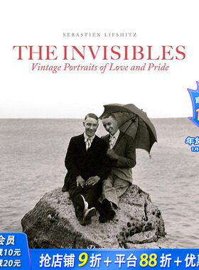 【现货】The Invisibles: Vintage Portraits of Love and Pride，爱与骄傲的古代肖像 Sebastien Lifshitz 摄影-肖像