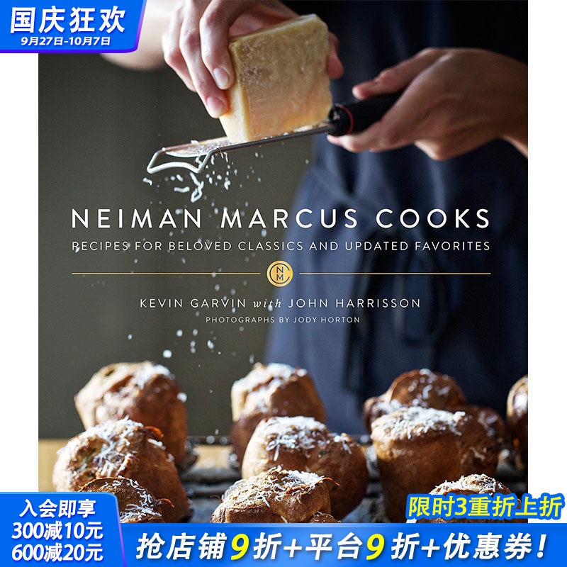 【现货】内曼·马库斯食 Neiman Marcus Cooks: Recipes for Beloved Classics and Updated Favorites 英文原版正版进口书