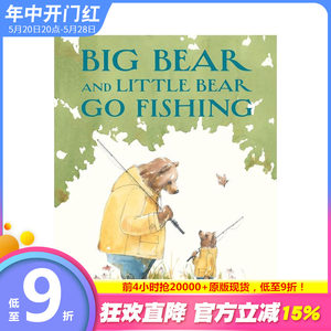 【预售】大熊和小熊去钓鱼凯迪克奖插画师Erin E. Stead Big Bear& Little Bear Fishing英文儿童插画故事绘本进口童书