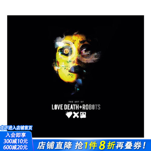 【现货】The Art of Love Death + Robots 爱死机 电影动画设定集 艺术设定集 爱 死亡和机器人 大卫 芬奇 Netflix 英文图书