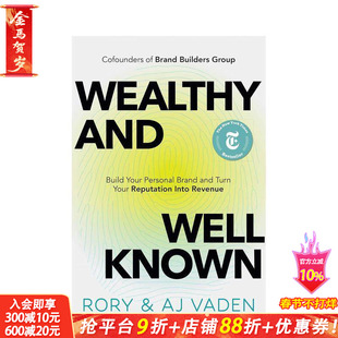 【预售】财富与声望:打造个人品牌,将声誉转化为收益 Wealthy and Well-Known 原版英文商业行销 正版进口书