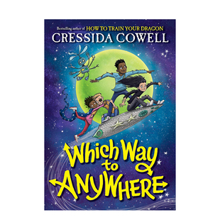【预售】通往任何地方的道路:来自《驯龙高手》作者 Which Way to Anywhere 英文儿童插画故事绘本 进口童书