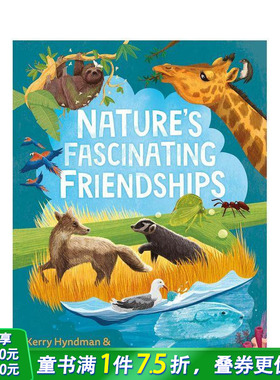【现货】大自然中的神奇友谊 Nature's Fascinating Friendships 英文儿童插画故事绘本 进口童书