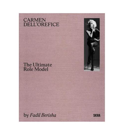 【预售】卡门·戴尔·奥利菲斯 Carmen Dell'Orefice : The Ultimate Role Model 原版英文时尚综合 正版进口书